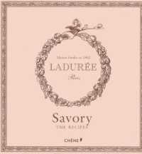 LADUREE SALE. SAVORY THE RECIPIES
