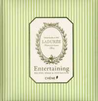 THA ART OF ENTERTAINING. LADUREE, EDITION EN ANGLAIS: LADURÉE (L'ART DE RECEVOIR)