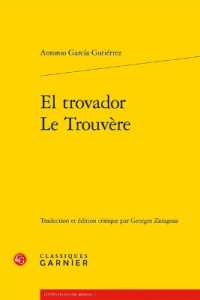 EL TROVADOR / LE TROUVERE (LITTERATURES DU)
