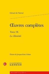 OEUVRES COMPLETES - TOME IX - LES ILLUMINES (BIBLIOTHEQUE DU)