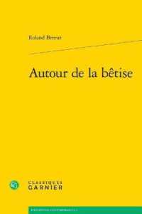 AUTOUR DE LA BETISE (PHILOSOPHIES CO)