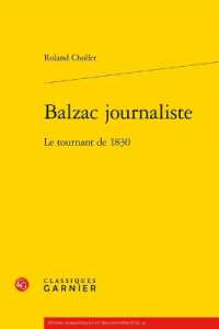 BALZAC JOURNALISTE - LE TOURNANT DE 1830 (ETUDES ROMANTIQ)