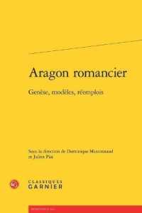 ARAGON ROMANCIER - GENESE, MODELES, REEMPLOIS (RENCONTRES)