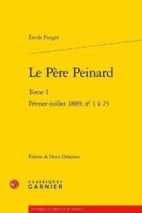 LE PERE PEINARD - TOME I - FEVRIER-JUILLET 1889, N  1-23 (CLASSIQUES DE L)