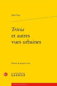 TRIVIA ET AUTRES VUES URBAINES (LITTERATURES DU)