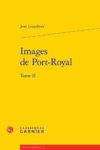 IMAGES DE PORT-ROYAL - TOME II (UNIVERS PORT-RO)