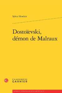 DOSTOIEVSKI, DEMON DE MALRAUX (ETUDES DE LITTE)