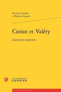 CIORAN ET VALERY - L'ATTENTION SOUTENUE (PERSPECTIVES CO)