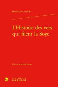 L'HISTOIRE DES VERS QUI FILENT LA SOYE (TEXTES DE LA RE)