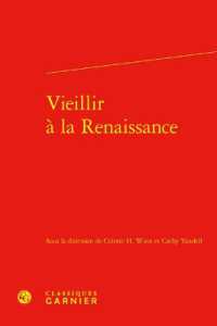 VIEILLIR A LA RENAISSANCE (RENCONTRES)