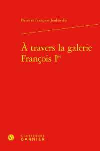 A TRAVERS LA GALERIE FRANCOIS IER (ETUDES ET ESSAI)