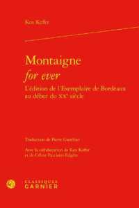 MONTAIGNE FOR EVER (ETUDES MONTAIGNISTES)