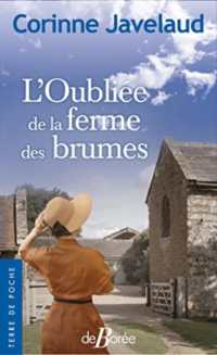 L'OUBLIEE DE LA FERME DES BRUMES (TERRE DE POCHE)