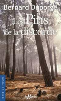 LES PINS DE LA DISCORDE (TERRE DE POCHE PETIT)