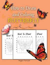 How to Draw and Coloring Butterly : Beginner Drawing Made Easy Learn to Draw Activity Book for Kids, Toddlers & Preschoolers