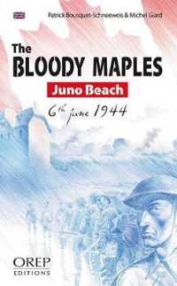 The Bloody Maples : Juno Beach 6th June 1944