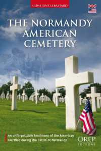 THE NORMANDY AMERICAN CEMETERY - AN UNFORGETTABLE TESTIMONY OF THE AMERICAN SACRIFICE DURING THE BA