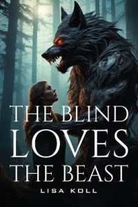The Blind Loves the Beast