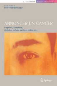 ANNONCER UN CANCER. DIAGNOSTIC, TRAITEMENTS, REMISSION, RECHUTE, GUERISON, ABSTENTION...