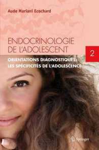 ENDOCRINOLOGIE DE L'ADOLESCENT TOME 2. ORIENTATIONS DIAGNOSTIQUES : LES SPECIFICITES DE L'ADOLESCENC