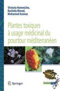 Plantes Toxiques ? Usage Medicinal Du Pourtour Mediterraneen (Collection Phytotherapie Pratique)