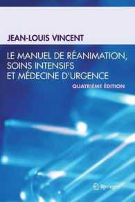 Le Manuel de Réanimation, Soins Intensifs Et Médecine d'Urgence （4TH）