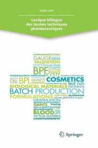 LEXIQUE BILINGUE DES TERMES TECHNIQUES PHARMACEUTIQUES (LIVRE)