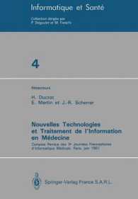 Nouvelles Technologies et Traitement de l'Information en Médecine : Comptes rendus des 3e Journées Francophones d'Informatique Médicale, Paris, juin 1991 （1991）