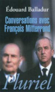 CONVERSATIONS AVEC FRANCOIS MITTERRAND