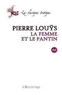 FEMME ET LE PANTIN (CLASSIQUES EROT)
