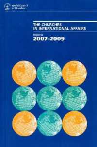 The Churches in International Affairs : Reports, 2007-2009
