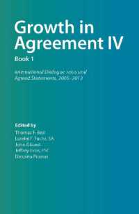 Growth in Agreement IV : International Dialogue Texts and Agreed Statements, 2005-2013, Volume 1