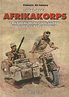 Afrikakorps: the 1941-1943. Campaign in Libya and Egypt （First edition. Hardback.）