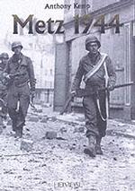 Metz 1944 : One More River to Cross