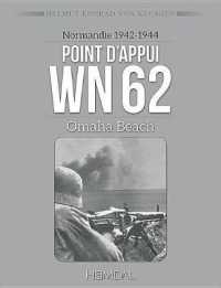 POINT D'APPUI WN 62 - OMAHA BEACH