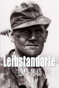 Leibstandarte : 1943-1945 〈2〉