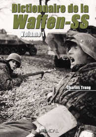 Dictionnaire De La Waffen-SS 〈1〉