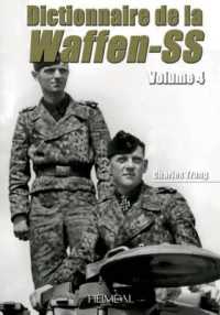 DICTIONNAIRE DE LA WAFFEN-SS T4
