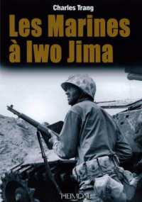 LES MARINES A IWO JIMA