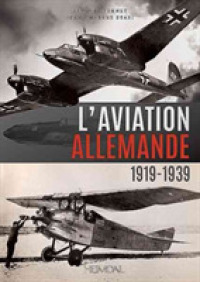 L'AVIATION ALLEMANDE 1919-1939