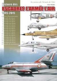 HISTOIRE DES ESCADRES DE L'ARMEE DE L'AIR