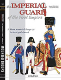 THE IMPERIAL GUARD OF THE FIRST EMPIRE_ MOUNTED TROOPS (2) VOL.3
