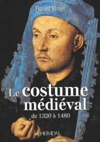 LE COSTUME MEDIEVAL DE  1320 A 1480