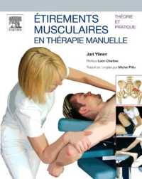 ETIREMENTS MUSCULAIRES EN THERAPIE MANUELLE - THEORIE ET PRATIQUE