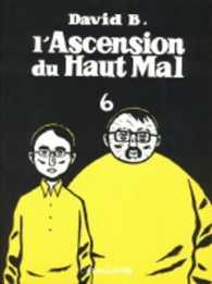 L' ASCENSION DU HAUT MAL 6 (EPERLUETTE)