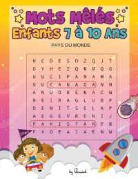 Mots Mêlés Enfants 7 à 10 Ans : 100 grilles - Enfants 7 à 10 Ans Gros Caractères Avec Solutions - Grand Format A4
