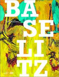 BASELITZ CATALOGUE DE L'EXPOSITION (CATALOGUES DU M)