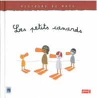 HISTOIRE DE MOTS / LES PETITS CANARDS *** (HISTOIRE DE MOT)