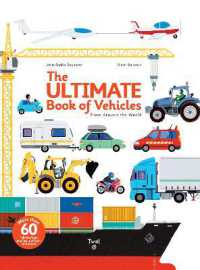 The Ultimate Book of Vehicles : From around the World (Ultimate Book of)