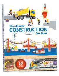 The Ultimate Construction Site Book : From around the World